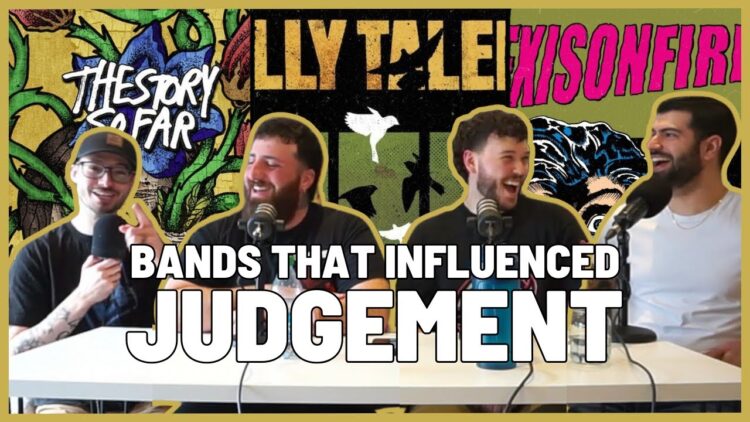 The Top 8: Bands That Influenced Judgement (Ft. Judgement)
