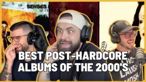 The Top 8: Early 2000’s Post-Hardcore Albums (Ft. Dakota)