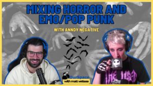 Mixing Horror and Emo Music with Anndy Negative
