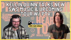 Kellin Quinn on New Sleeping With Sirens Music and Upcoming Tour with Pierce The Veil