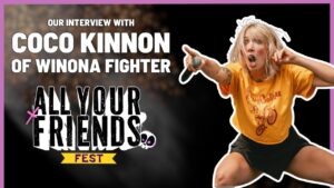 Winona Fighter’s First Time In Canada (And Trying Poutine) | All Your Friends Fest 2025