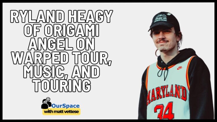 Ryland Heagy of Origami Angel on Feeling Not Found, Warped Tour, and more…