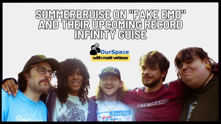 Summerbruise on “Fake Emo” and Upcoming Record “Infinity Guise”