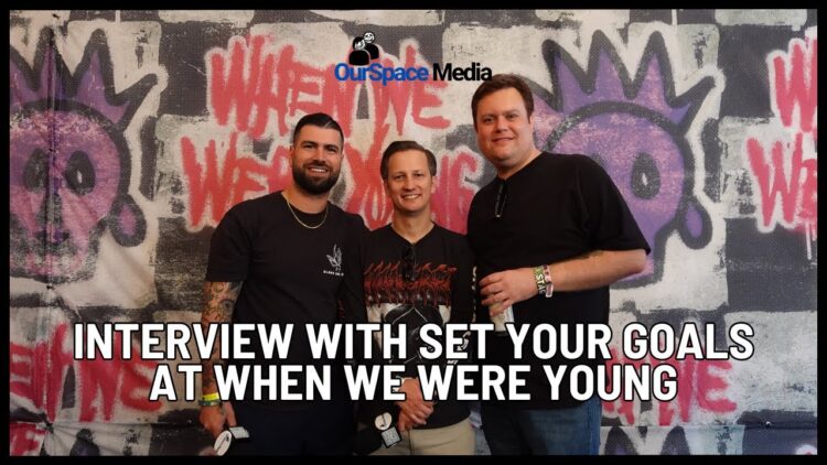 Set Your Goals Interview at When We Were Young 2025 | Reuniting, New Music & The Story behind Echoes